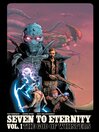 Cover image for Seven To Eternity (2016), Volume 1